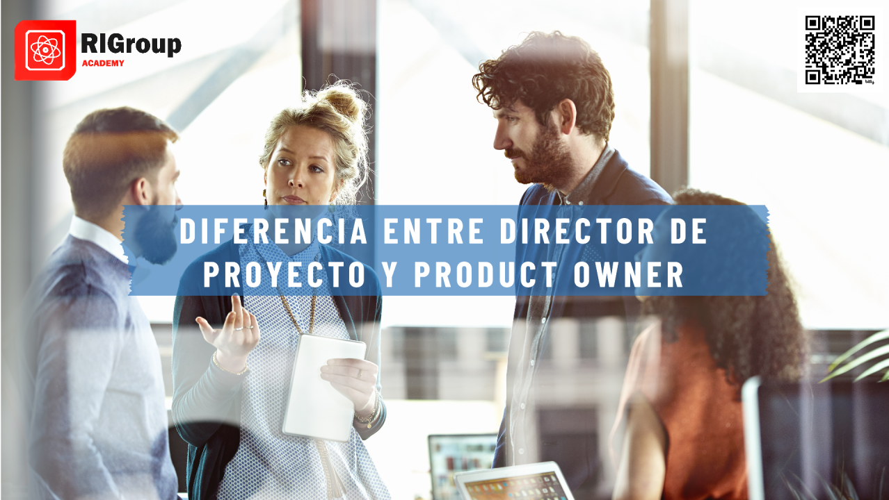 Diferencia entre Director de Proyecto y Product Owner